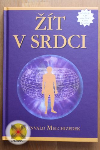 Drunvalo Melchizedek: Žít v srdci (kniha + audio CD)